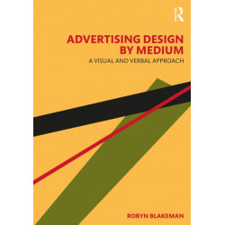 Advertising Design by Medium: A Visual and Verbal Approach