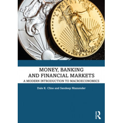 Money, Banking, and Financial Markets: A Modern Introduction to Macroeconomics