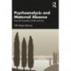 Psychoanalysis and Maternal Absence: From the Traumatic to Faith and Trust
