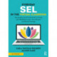 Everyday SEL in the Virtual Classroom: Integrating Social Emotional Learning and Mindfulness Into Your Remote and Hybrid Settings