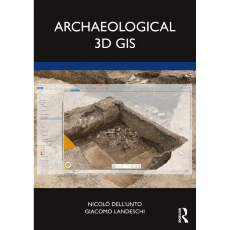 Archaeological 3D GIS