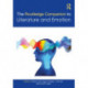 The Routledge Companion to Literature and Emotion