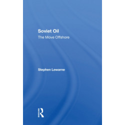 Soviet Oil: The Move Offshore