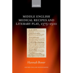 Middle English Medical Recipes and Literary Play, 1375-1500