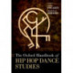 The Oxford Handbook of Hip Hop Dance Studies
