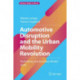 Automotive Disruption and the Urban Mobility Revolution: Rethinking the Business Model 2030