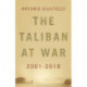 The Taliban at War: 2001 - 2021
