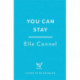 You Can Stay: The chilling, heart-stopping new thriller