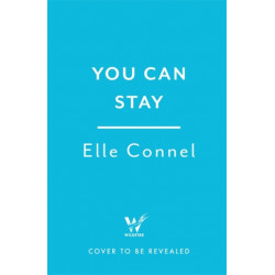 You Can Stay: The chilling, heart-stopping new thriller