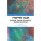 Philippine English: Development, Structure, and Sociology of English in the Philippines