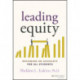 Leading Equity: Becoming an Advocate for All Students