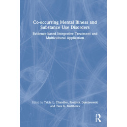 Co-occurring Mental Illness and Substance Use Disorders: Evidence-based Integrative Treatment and Multicultural Application