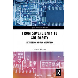 From Sovereignty to Solidarity: Rethinking Human Migration