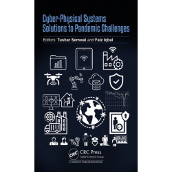 Cyber-Physical Systems: Solutions to Pandemic Challenges