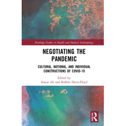 Negotiating the Pandemic: Cultural, National, and Individual Constructions of COVID-19
