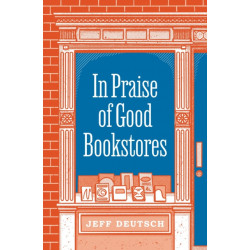 In Praise of Good Bookstores