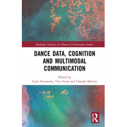 Dance Data, Cognition, and Multimodal Communication