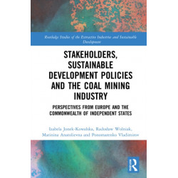 Stakeholders, Sustainable Development Policies and the Coal Mining Industry: Perspectives from Europe and the Commonwealth of Independent States