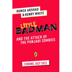 Little Badman and the Rise of the Punjabi Zombies
