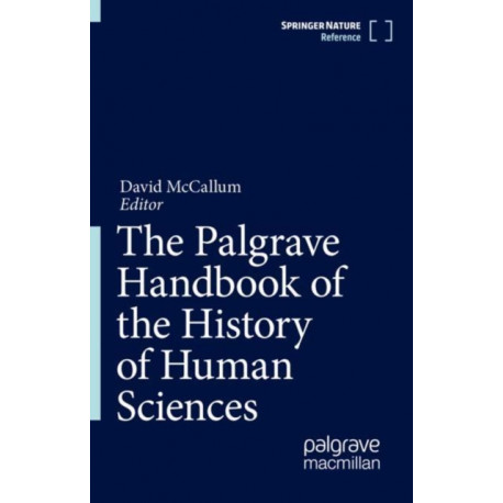 The Palgrave Handbook of the History of Human Sciences