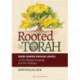 Rooted in Torah: RABBI SAMSON RAPHAEL HIRSCH on the Weekly Parashah and the Holidays