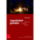 Jugendarbeit gestalten