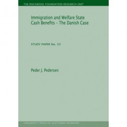 Immigration and Welfare State Cash Benefits: The Danish Case
