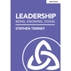 Leadership: Being, Knowing, Doing