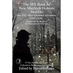 The MX Book of New Sherlock Holmes Stories Part XXX: More Christmas Adventures (1897-1928)