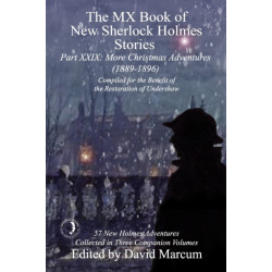 The MX Book of New Sherlock Holmes Stories Part XXIX: More Christmas Adventures (1889-1896)