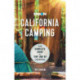Moon California Camping (Twenty second Edition): The Complete Guide to Tent and RV Camping