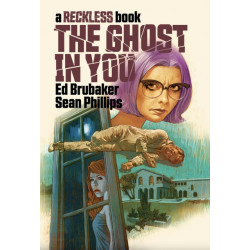 The Ghost in You: A Reckless Book