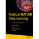 Practical MATLAB Deep Learning: A Projects-Based Approach