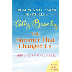 The Summer That Changed Us: The uplifting and escapist read from the Sunday Times bestselling storyteller