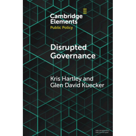 Disrupted Governance: Towards a New Policy Science