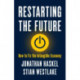 Restarting the Future: How to Fix the Intangible Economy