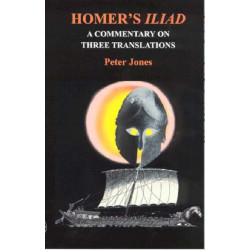 Homer's "Iliad": a Commentary on Three Translations