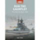 Run The Gauntlet: The Channel Dash 1942