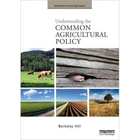 Understanding the Common Agricultural Policy