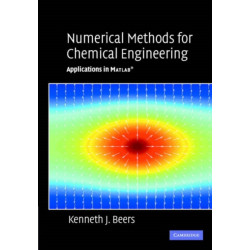 Numerical Methods for Chemical Engineering: Applications in MATLAB