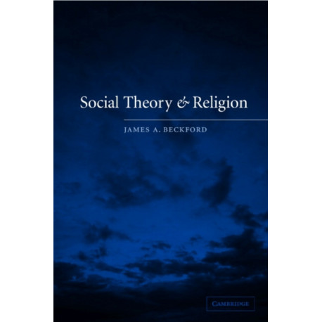 Social Theory and Religion