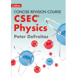 Physics - a Concise Revision Course for CSEC®
