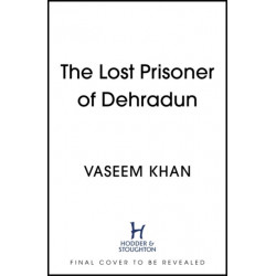 The Lost Man of Bombay: The thrilling new mystery from the acclaimed author of Midnight at Malabar House