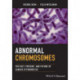 Abnormal Chromosomes: The Past, Present, and Future of Cancer Cytogenetics