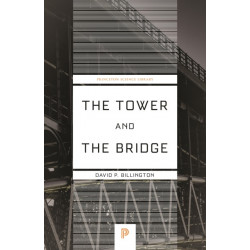 The Tower and the Bridge: The New Art of Structural Engineering