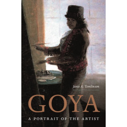 Goya: A Portrait of the Artist