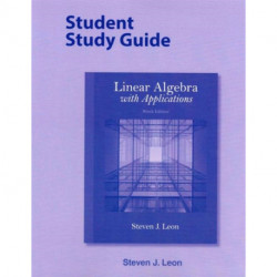 Student Study Guide for Linear Algebra with Applications