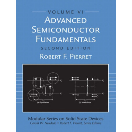 Advanced Semiconductor Fundamentals: ADV SOLID STATE SEMICOND_p2