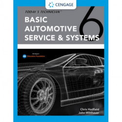 Today's Technician: Basic Automotive Service & Systems Classroom Manual and Shop Manual