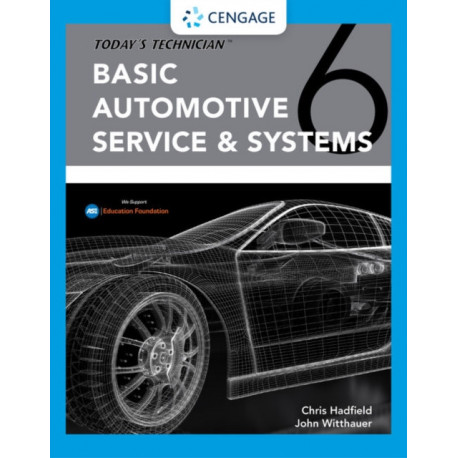 Today's Technician: Basic Automotive Service & Systems Classroom Manual and Shop Manual